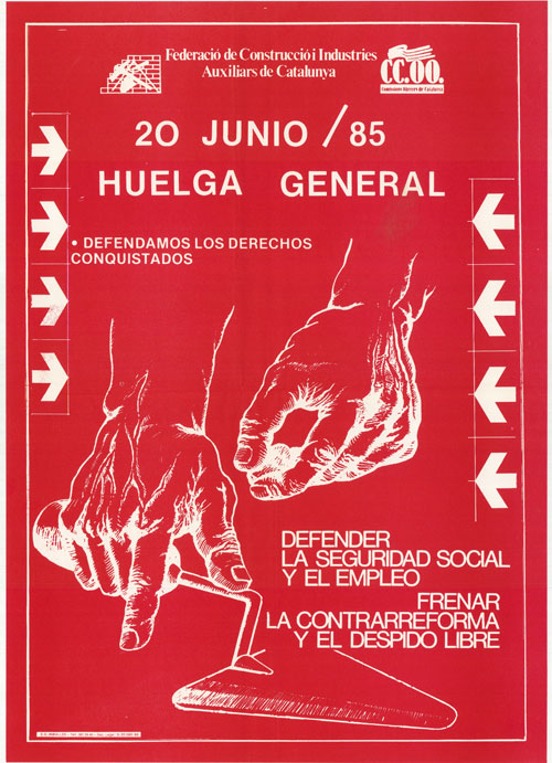 20 junio / 85 huelga general : defendamos los derechos conquistados