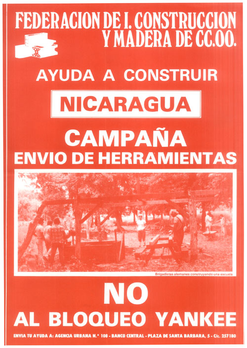 Federación de I. Construcción y Madera de CC.OO. ayuda a construir Nicaragua : campaña envío de herramientas