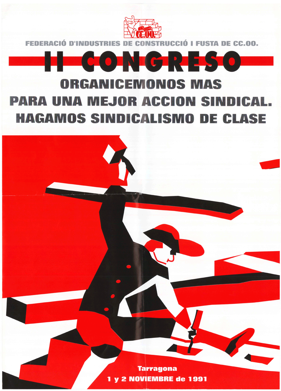 II congreso organicémonos más para una mejor acción sindical. Hagamos sindicalismo de clase
