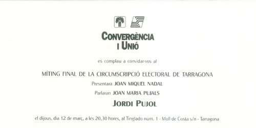 Convergència i Unió es complau a convidar-vos al míting final de la circumscripció electoral de Tarragona