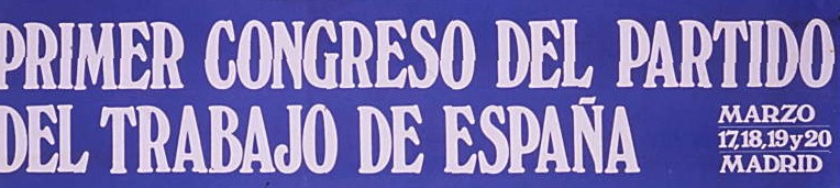 Primer congreso del Partido del Trabajo de España