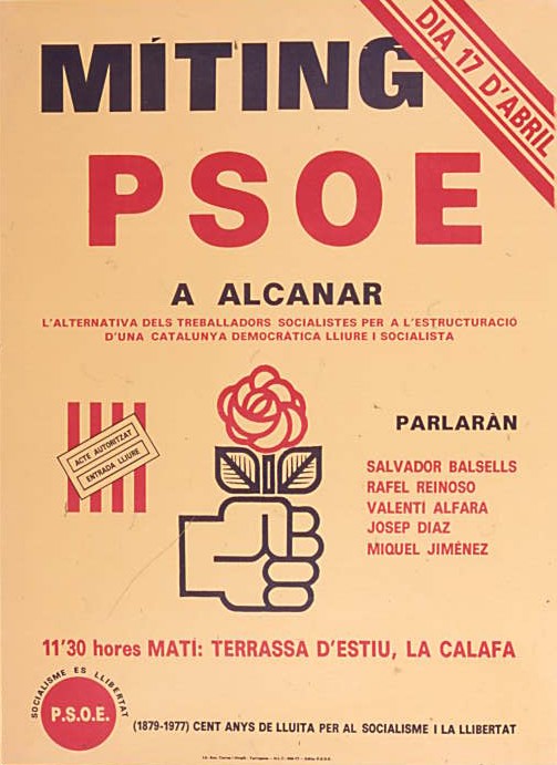 Míting PSOE a Alcanar : Acte autoritzat : Entrada lliure
