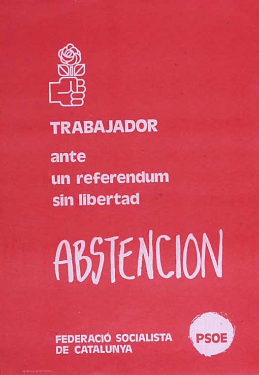 Trabajador ante un referendum sin libertad : Abstención : Federació Socialista de Catalunya