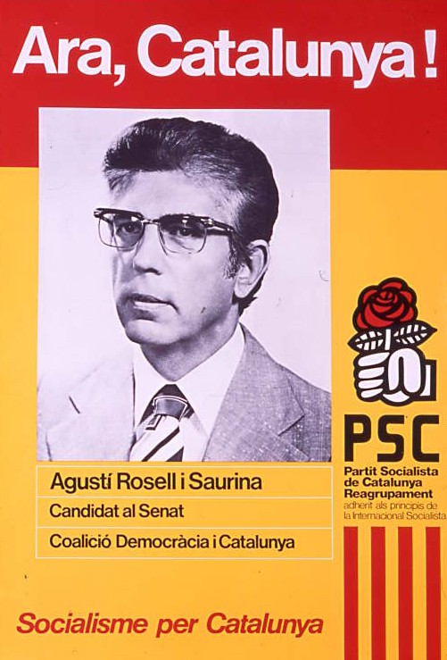 Ara, Catalunya! : Agustí Rosell i Saurina candidat al Senat : Socialisme per Catalunya