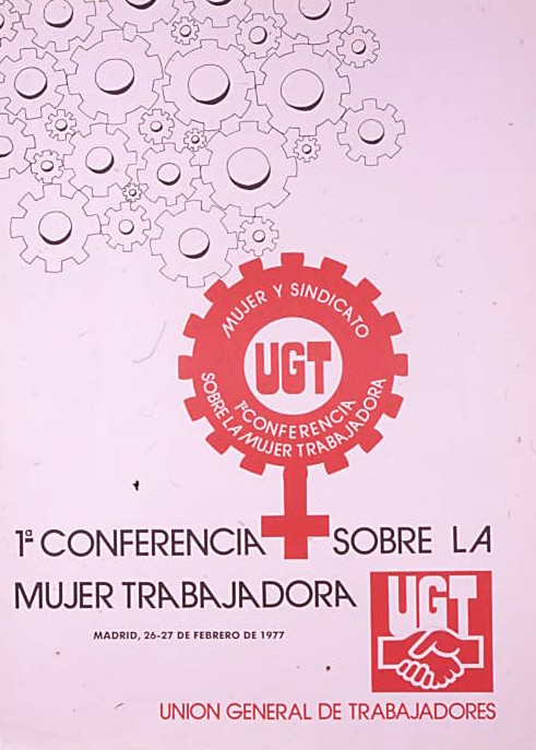 1ª conferencia sobre la mujer trabajadora : Madrid, 26-27 de febrero de 1977