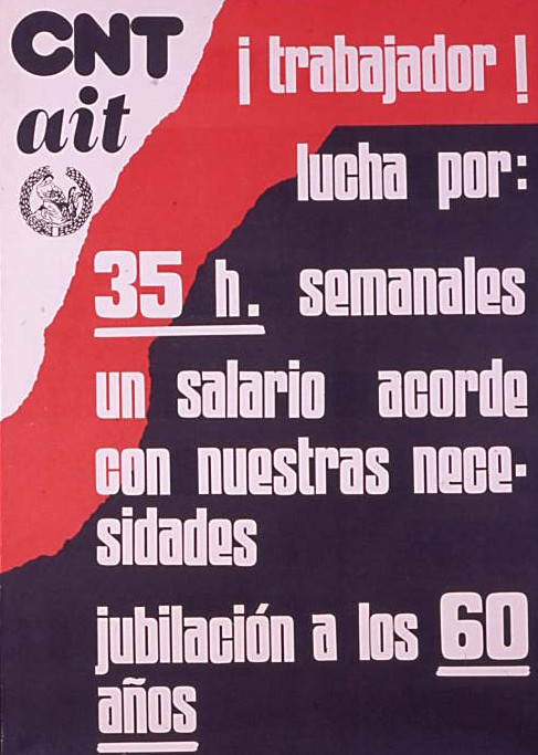 ¡Trabajador! : Lucha por: 35 h. semanales, un salario acorde con nuestras necesidades, jubilación a los 60 años