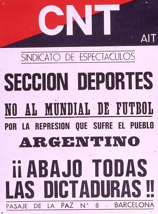 No al mundial de futbol por la represión que sufre el pueblo argentino ¡¡Abajo todas las dictaduras!!