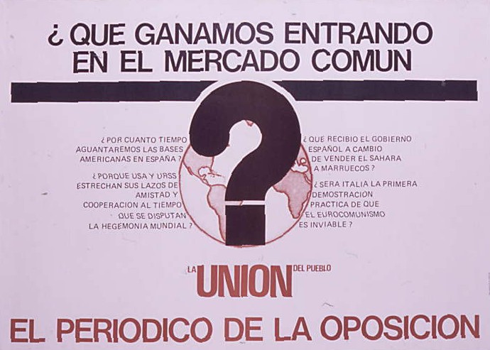 ¿Que ganamos entrando en el Mercado Comun? La Unión del Pueblo : el periódico de la oposición