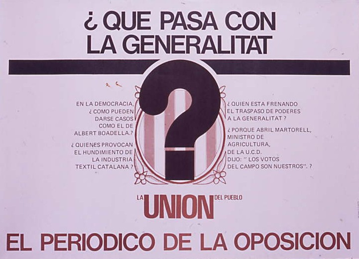 ¿Que pasa con la Generalitat? La Unión del Pueblo : El periódico de la oposición