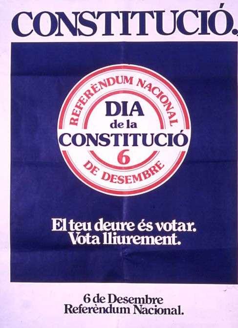 Constitució : El teu deure és votar : Vota lliurememt : 6 de desembre
Referèndum Nacional