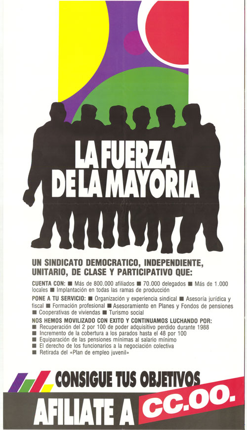 La fuerza de la mayoría : consigue tus objetivos afíliate a CC.OO.