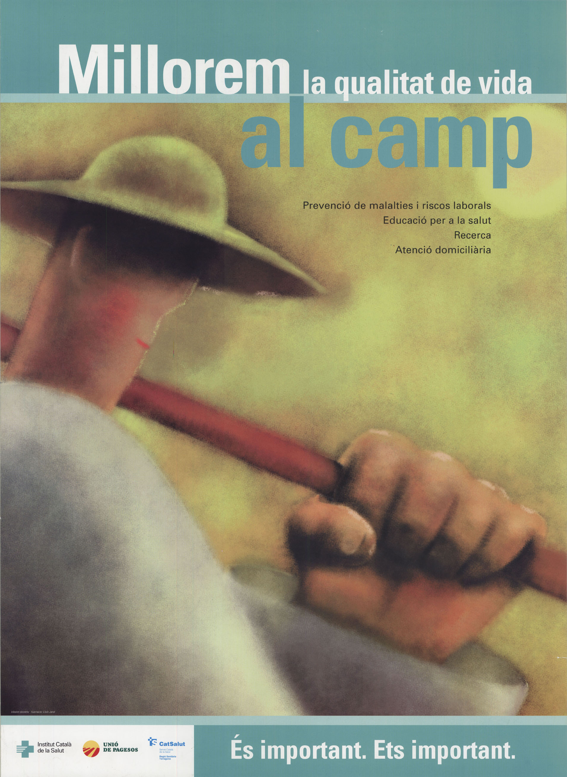 Millorem la qualitat de vida al camp : És important. Ets important