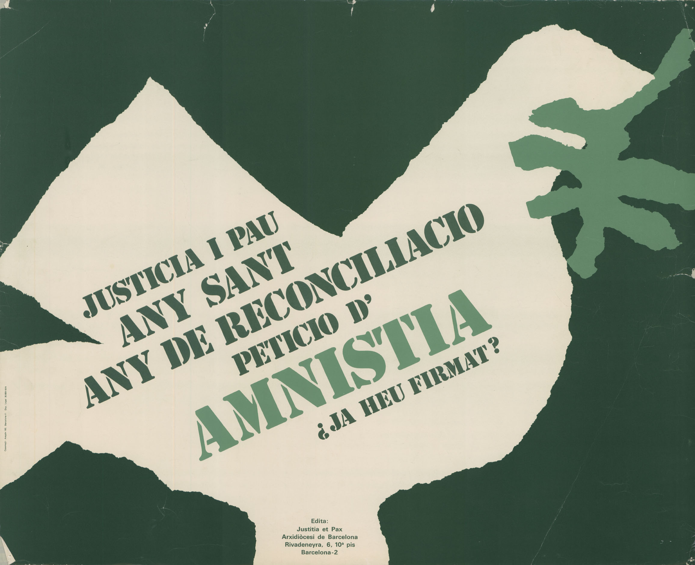 Justícia i pau : any sant : any de reconciliació : petició d'amnistia ¿ja heu firmat?
