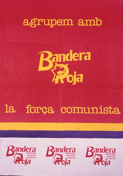 Agrupem amb Bandera Roja la força comunista