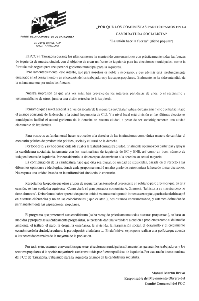 El PCC en Tarragona durante los últimos meses ha mantenido conversaciones... [...]