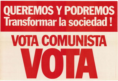Queremos y podremos transformar la sociedad! : Vota Comunista Vota