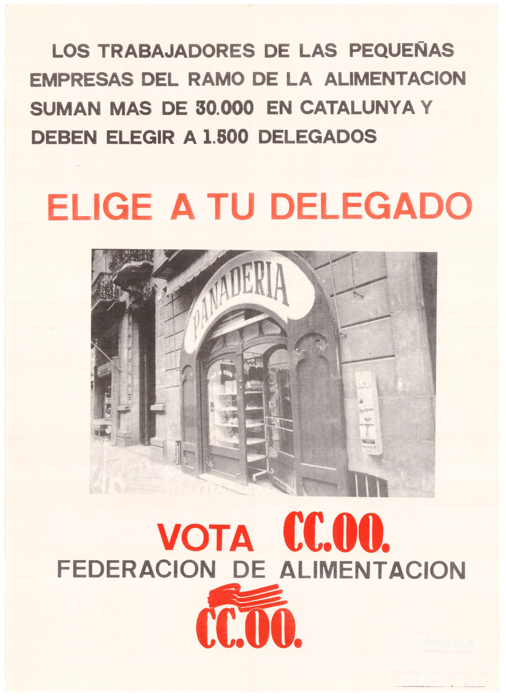 Los trabajadores de las pequeñas empresas del ramo de la alimentación suman más de 30.000 en Catalunya y deben elegir a 1.500 delegados : elige a tu delegado