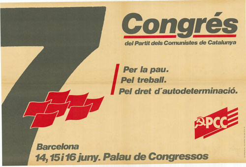 7 Congrés del Partit dels Comunistes de Catalunya : Per la pau. Pel treball. Pel dret d'autodeterminació