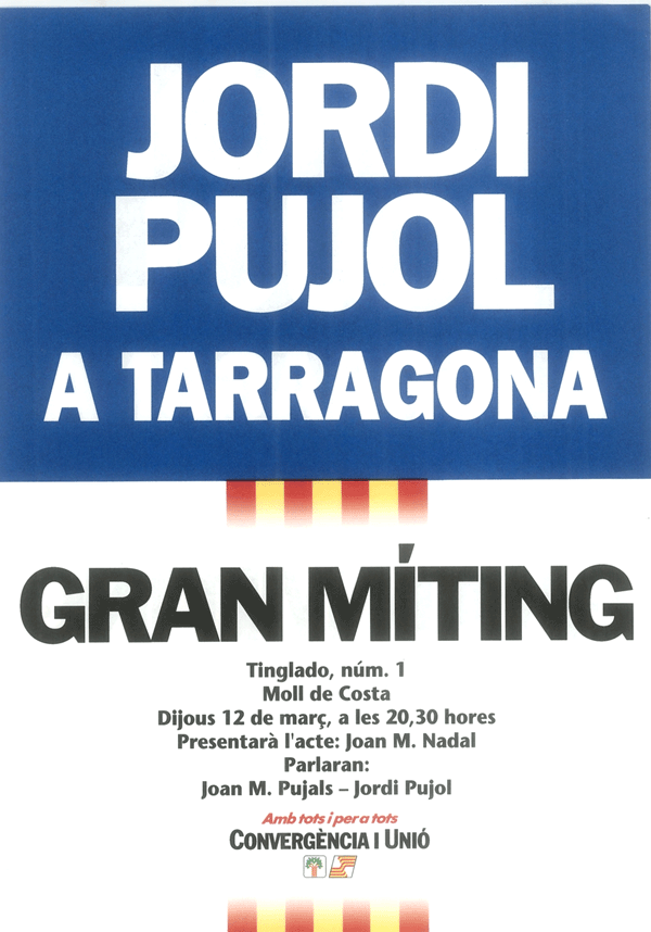Jordi Pujol a Tarragona : gran míting