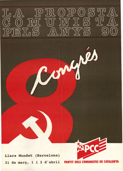 La proposta comunista pels anys 90 : 8 congrés
