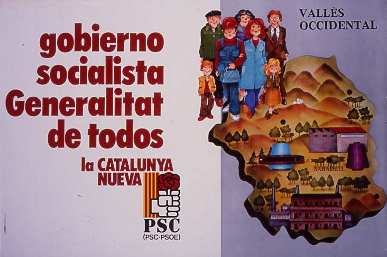 Gobierno socialista Generalitat de todos : la Catalunya Nueva : Vallès Occidental