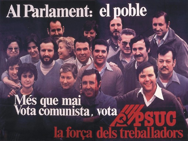 Al Parlament : el poble : Més que mai vota comunista : Vota PSUC
la força dels treballadors