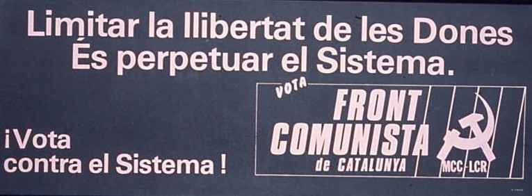 Limitar la llibertat de les dones : És perpetuar el sistema
¡Vota contra el sistema!
