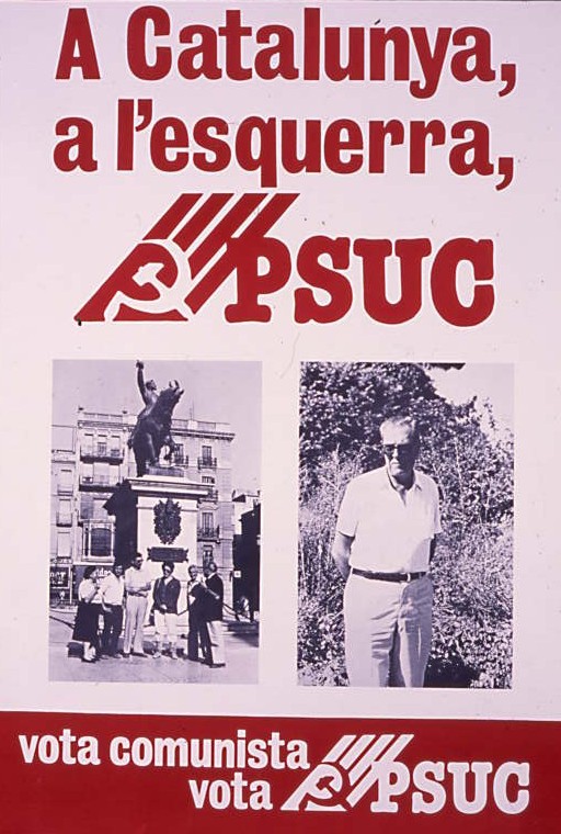 A Catalunya, a l'esquerra PSUC : Vota comunista vota PSUC