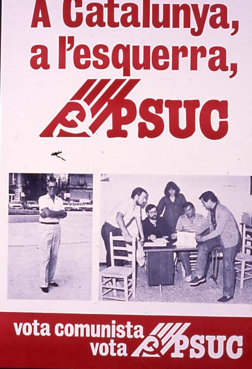A Catalunya, a l'esquerra PSUC : Vota comunista vota PSUC