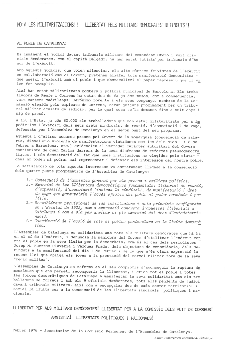 No a les militaritzacions!! llibertat pels militars demòcrates detinguts!! = ¡No a las militarizaciones! ¡libertad para los militares democratas detenidos!