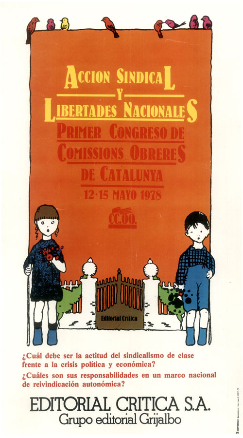 Acción sindical y Libertades Nacionales : Primer Congreso de Comissions Obreres de Catalunya 12-15 mayo de 1978