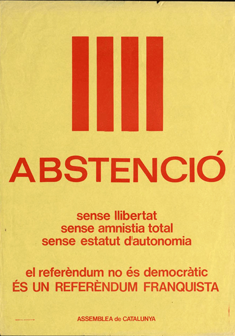 Abstenció : sense llibertat sense amnistia total sense estatut d'autonomia... [...]