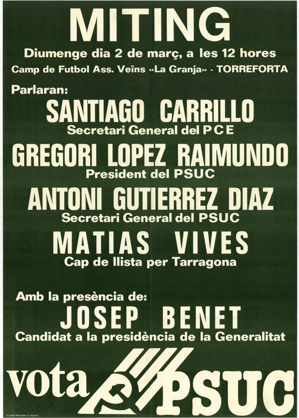 Miting Diumenge dia 2 de març, a les 12 hores camp de futbol Ass. Veïns "La Granja" - Torreforta parlaran: Santiago Carrillo ... [...]