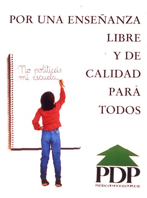 Por una enseñanza libre y de calidad para todos : no politiceis mi escuela