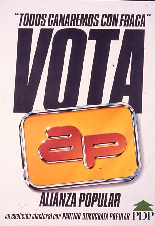 &quot;Todos ganaremos con Fraga&quot; : Vota Alianza Popular en coalición electoral
con Partido Demócrata Popular