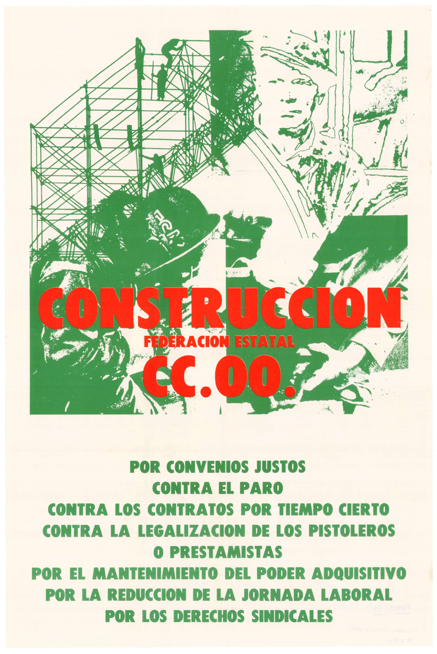 Construcción federación estatal CC.OO. : por convenios justos contra el paro... [...]