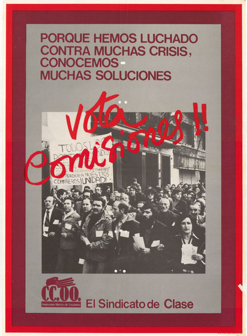 Porque hemos luchado contra muchas crisis, conocemos muchas soluciones vota Comisiones!!