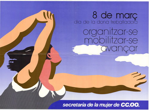 8 de març dia de la dona treballadora : organitzar-se mobilitzar-se avançar