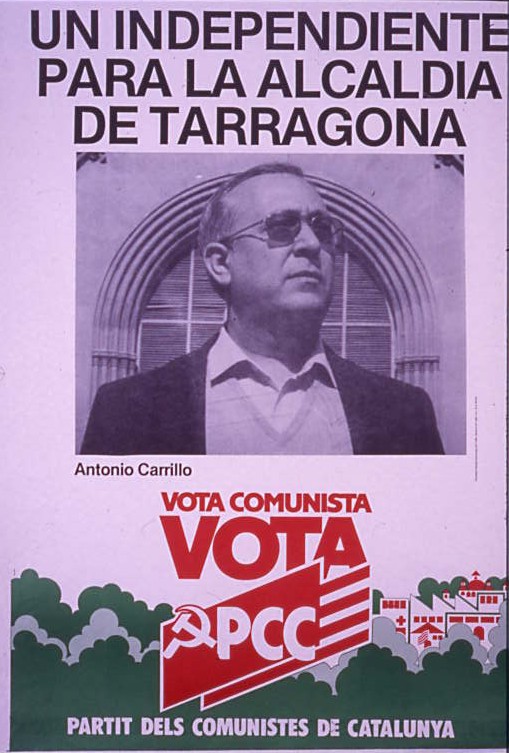 Un independiente para la alcaldia de Tarragona : Vota Comunista : Vota PCC Antonio Carrillo