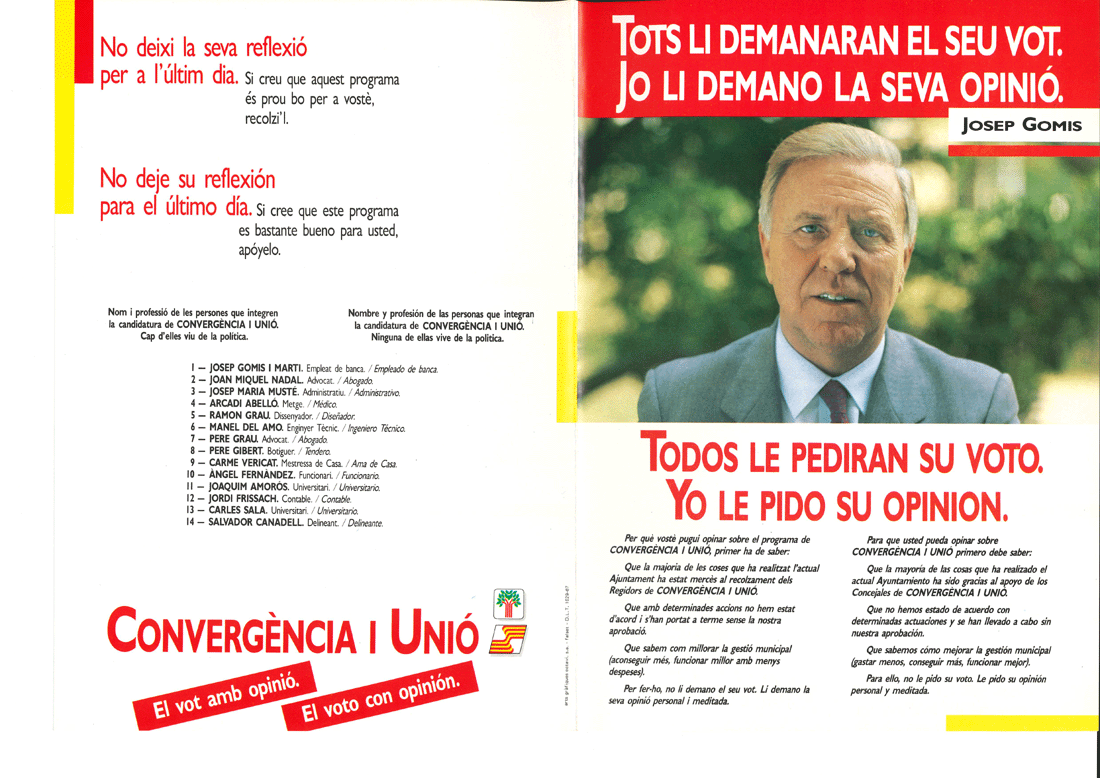 Tots li demanaran el seu vot. Jo li demano la seva opinió = Todos le pediran su voto. Yo le pido su opinión : Josep Gomis