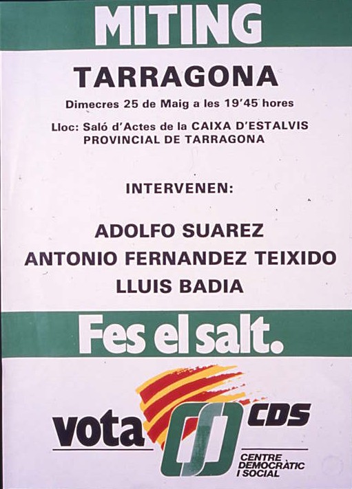 Míting Tarragona : Intervienen: Adolfo suárez, Antonio Fernández Teixido i Lluís Badia