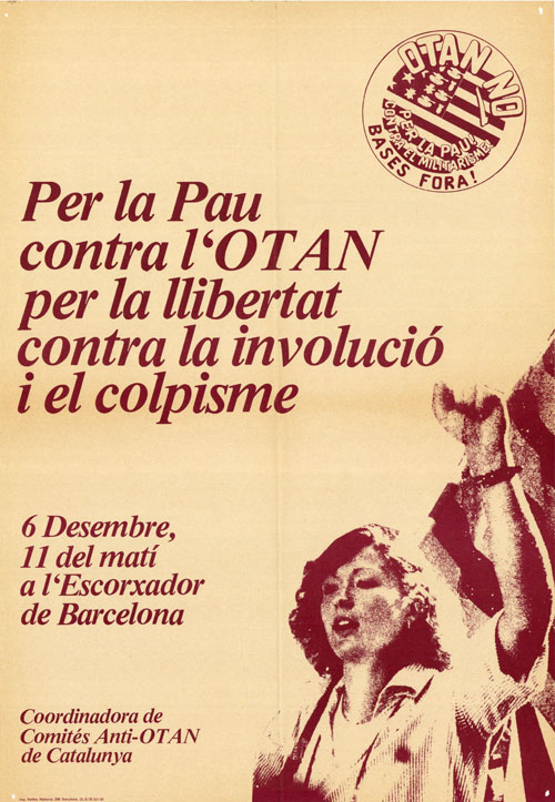 Per la pau contra l'OTAN per la llibertat contra la involució i el colpisme