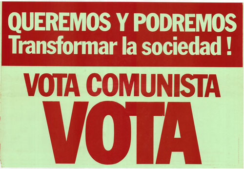 Queremos y podremos transformar la sociedad! : Vota Comunista Vota