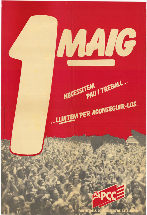1 maig : necessitem pau i treball... lluitem per aconseguir-los