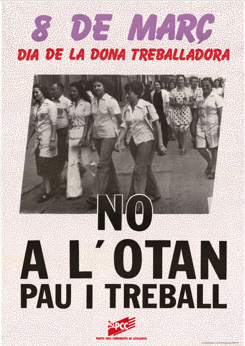 8 de març dia de la dona treballadora : No a l'Otan pau i treball