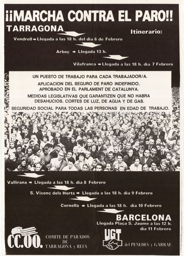 ¡¡Marcha contra el paro!! Tarragona : itinerario: Vendrell llegada a las 18 h. del dia 6 de febrero... [...]