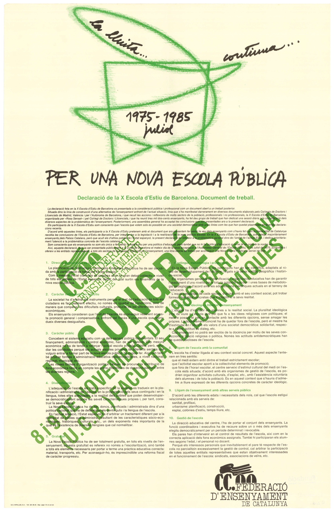 La lluita... continua... 1975-1985 juliol : Per una nova escola pública : IV congrés 8 i 9 de novembre de 1986. Barcelona (U.C.B.) Facultat d'Econòmiques