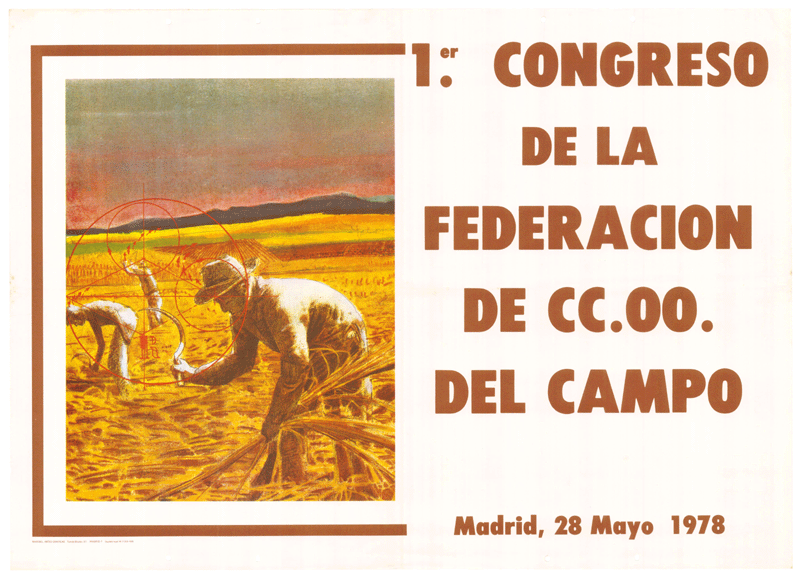 1er Congreso de la Federación de CC.OO. del campo : Madrid, 28 mayo 1978