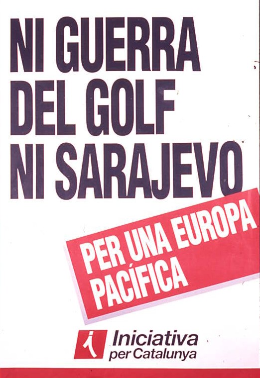 Ni Guerra del Golf ni Sarajevo : per una Europa pacífica