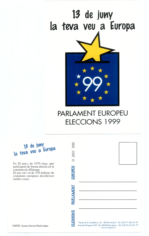 13 de juny la teva veu a Europa : Parlament Europeu eleccions 1999